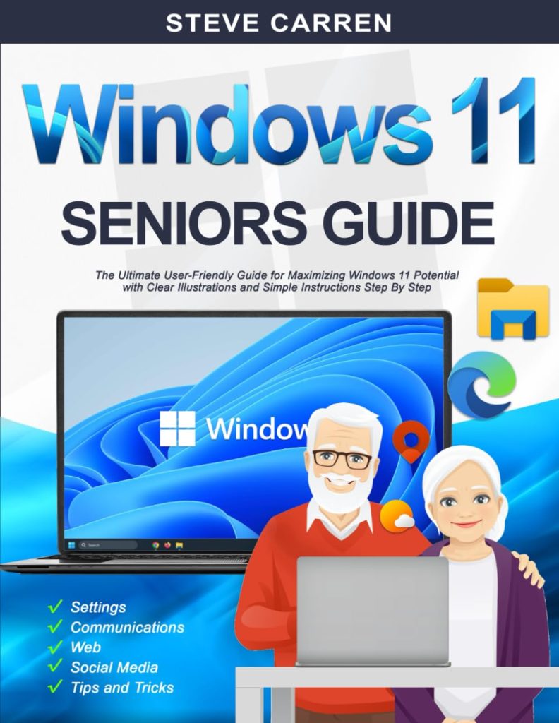 Windows 11 Seniors Guide