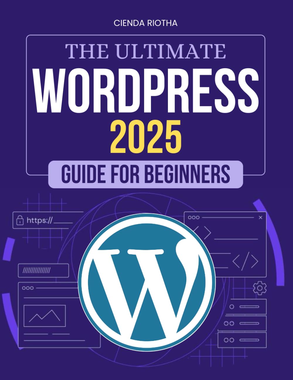 Ultimate WordPress 2025 Guide