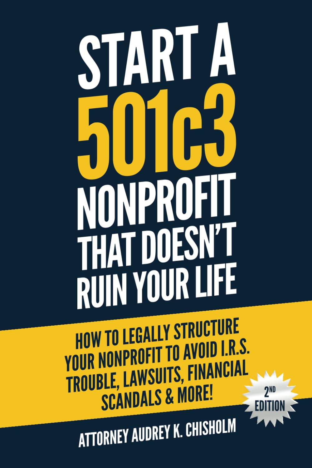 Start A 501c3 Nonprofit That Doesn’t Ruin Your Life