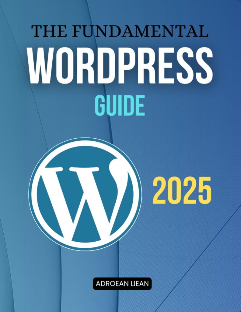 The Fundamental WordPress Guide