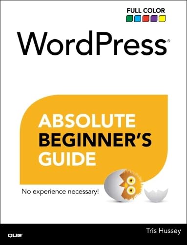 WordPress Absolute Beginner’s Guide
