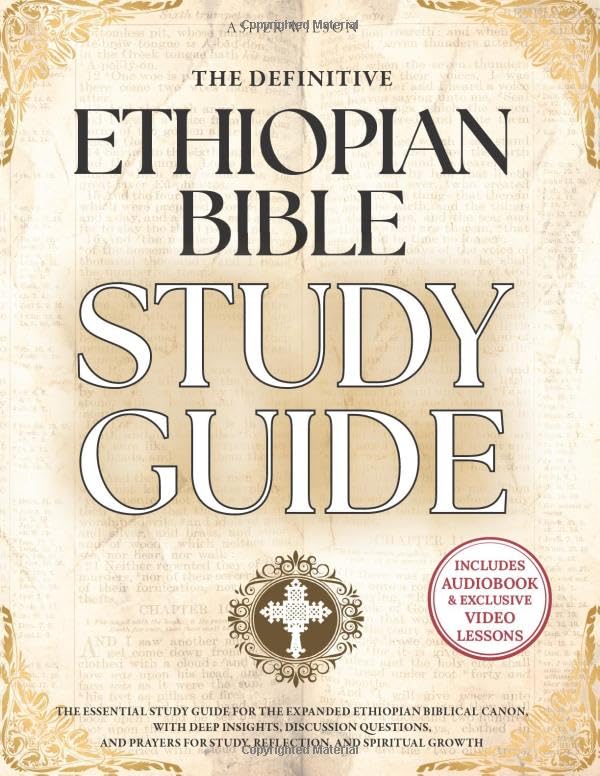 The Definitive Ethiopian Bible Study Guide